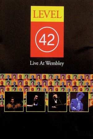 Level 42 - Live at Wembley's poster