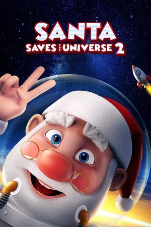 Santa Saves the Universe 2's poster