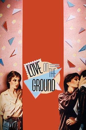 Love on the Ground's poster