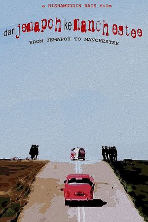 Dari Jemapoh ke Manchestee's poster