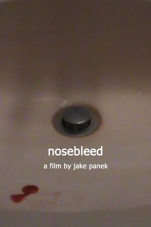 nosebleed's poster