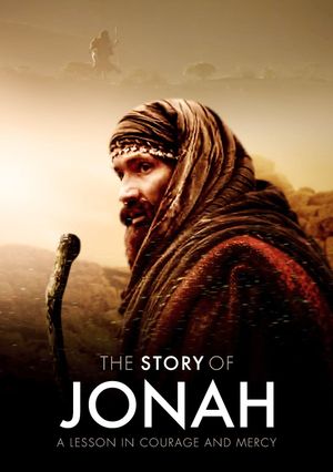 The Story of Jonah-A Lesson in Courage and Mercy's poster image