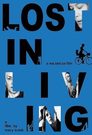 Lost in Living's poster
