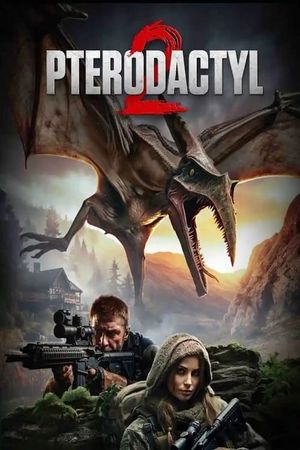 Pterodactyl 2's poster