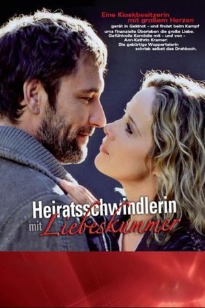 Heiratsschwindlerin mit Liebeskummer's poster