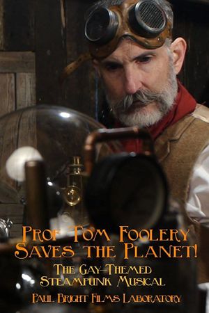 Prof Tom Foolery Saves the Planet!'s poster