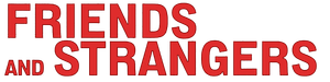 Friends and Strangers's poster