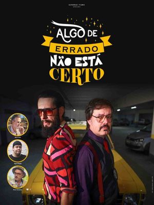 Algo de Errado Não Está Certo's poster