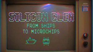 Silicon Glen: From Ships to Microchips's poster