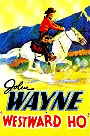 Westward Ho's poster