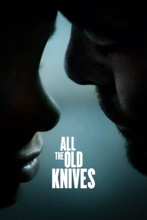 All the Old Knives's poster