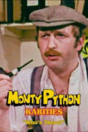 Monty Python: Who's There?'s poster