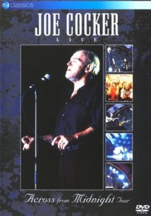 Joe Cocker: Live, Across from Midnight Tour's poster