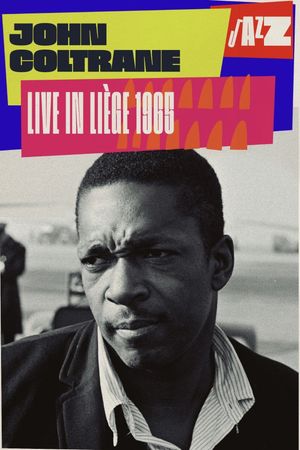 John Coltrane Quartet: Live in Liège's poster image