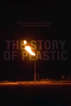 The Story of Plastic's poster