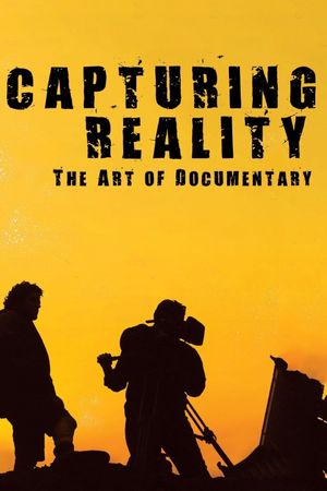 Capturing Reality: The Art of Documentary's poster