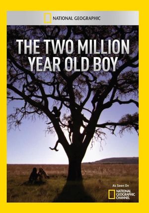 The Two Million Year Old Boy's poster