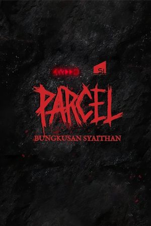 Parcel: Bungkusan Syaithan's poster