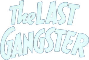 The Last Gangster's poster