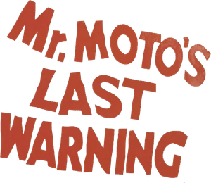 Mr. Moto's Last Warning's poster