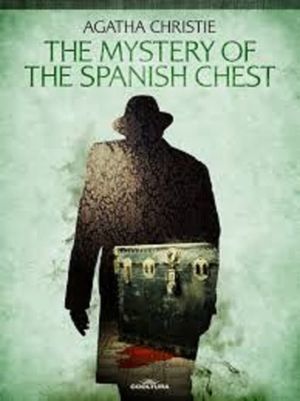 The Mystery of the Spanish Chest's poster