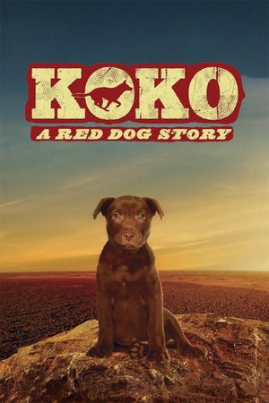 Koko: A Red Dog Story's poster