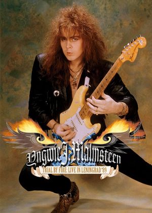 Yngwie J. Malmsteen: Trial by Fire - Live in Leningrad '89's poster