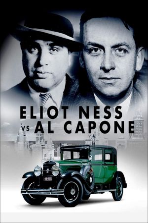 Eliot Ness vs. Al Capone's poster