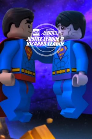 LEGO DC Comics Super Heroes: Justice League vs. Bizarro League's poster