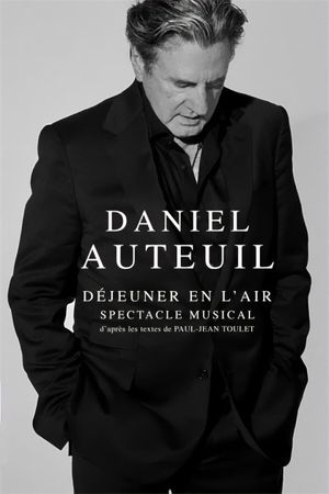 Daniel Auteuil - Déjeuner en l'air's poster image