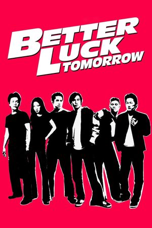 Better Luck Tomorrow's poster
