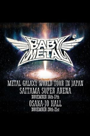 BABYMETAL - Metal Galaxy World Tour in Japan's poster