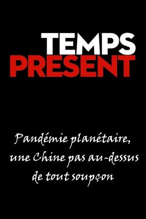 Pandémie planétaire, une Chine pas au-dessus de tout soupçon's poster image