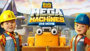 Bob the Builder: Mega Machines's poster