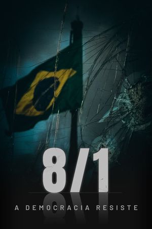 8/1 – A Democracia Resiste's poster
