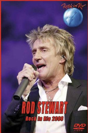 Rod Stewart - Rock In Rio 2008's poster