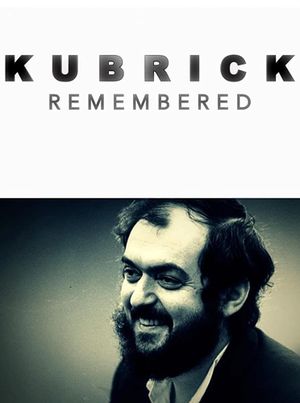 Kubrick Remembered's poster