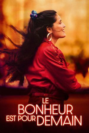 Le bonheur est pour demain's poster