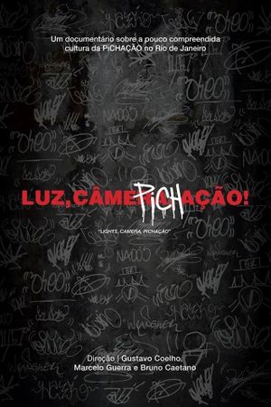 Luz, câmera, pichação's poster