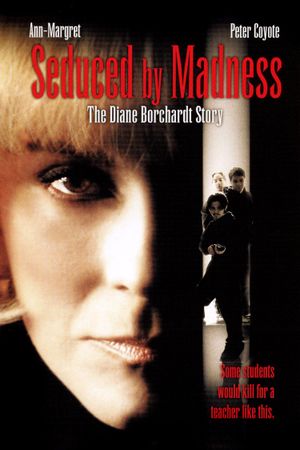 Seduced by Madness: The Diane Borchardt Story's poster