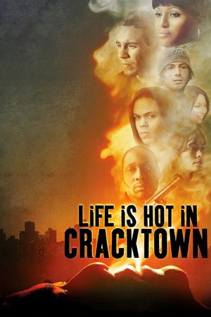 Life Is Hot in Cracktown's poster