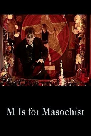 M Is for Masochist's poster