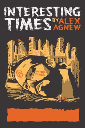 Alex Agnew: Interesting Times's poster