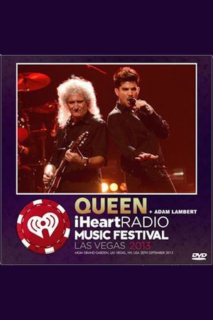Queen + Adam Lambert: iHeart Radio Music Festival's poster