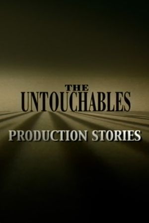 The Untouchables: Production Stories's poster