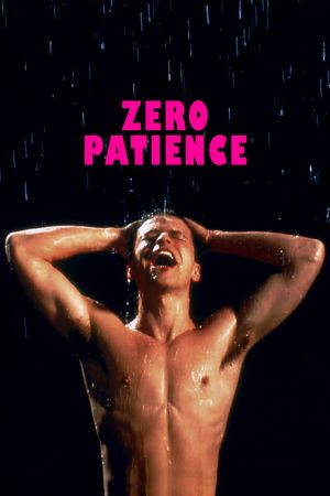 Zero Patience's poster
