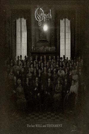 Opeth: The Last Will and Testament's poster