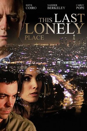 This Last Lonely Place's poster