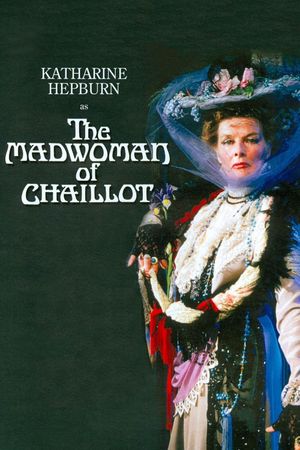 The Madwoman of Chaillot's poster