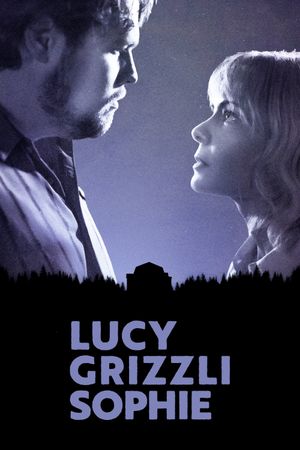 Lucy Grizzli Sophie's poster